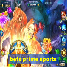 bets prime sports